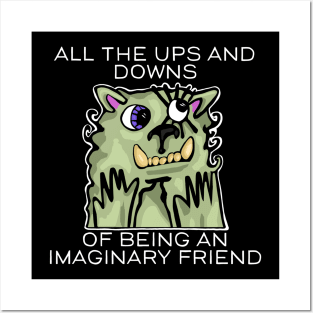 All the Ups and Downs of Being an Imaginary Friend Posters and Art